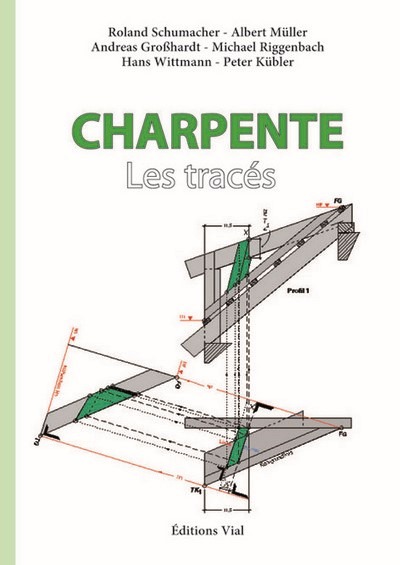 CHARPENTE : LES TRACES
