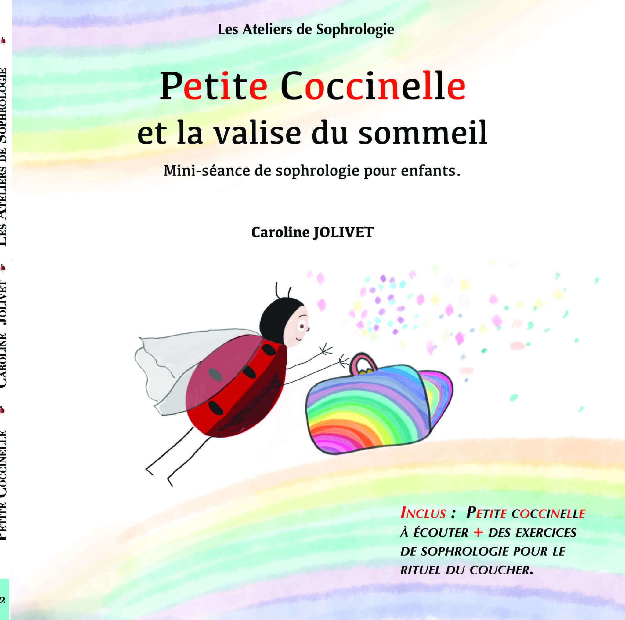 Petite Coccinelle et la valise du sommeil