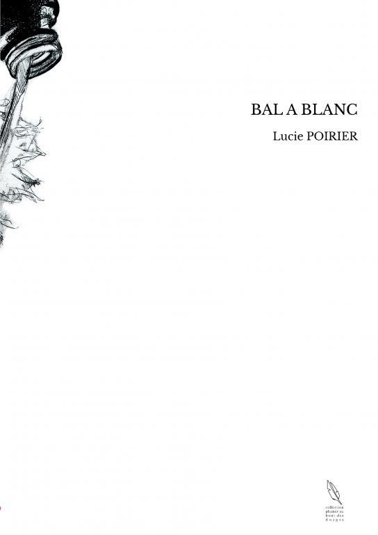 BAL A BLANC