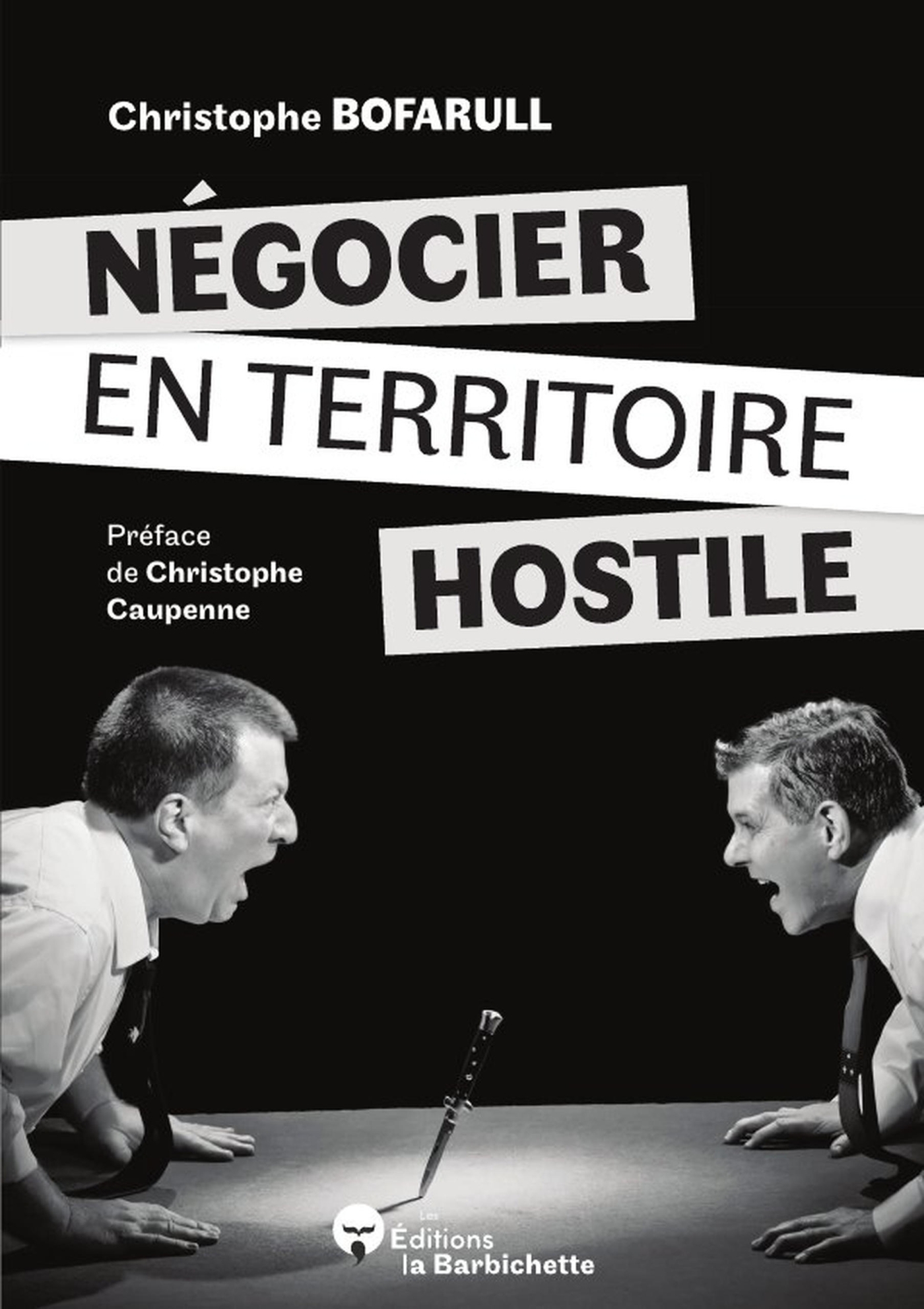 Négocier en territoire hostile