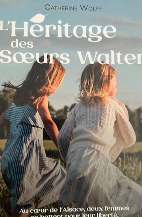 L'HERITAGE DES SOEURS WALTER