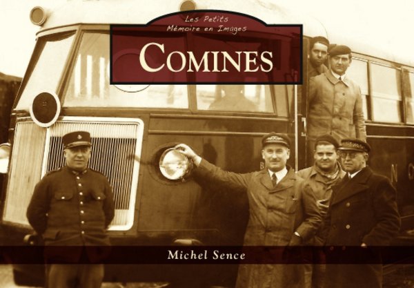 Comines - Les Petits Mémoire en Images