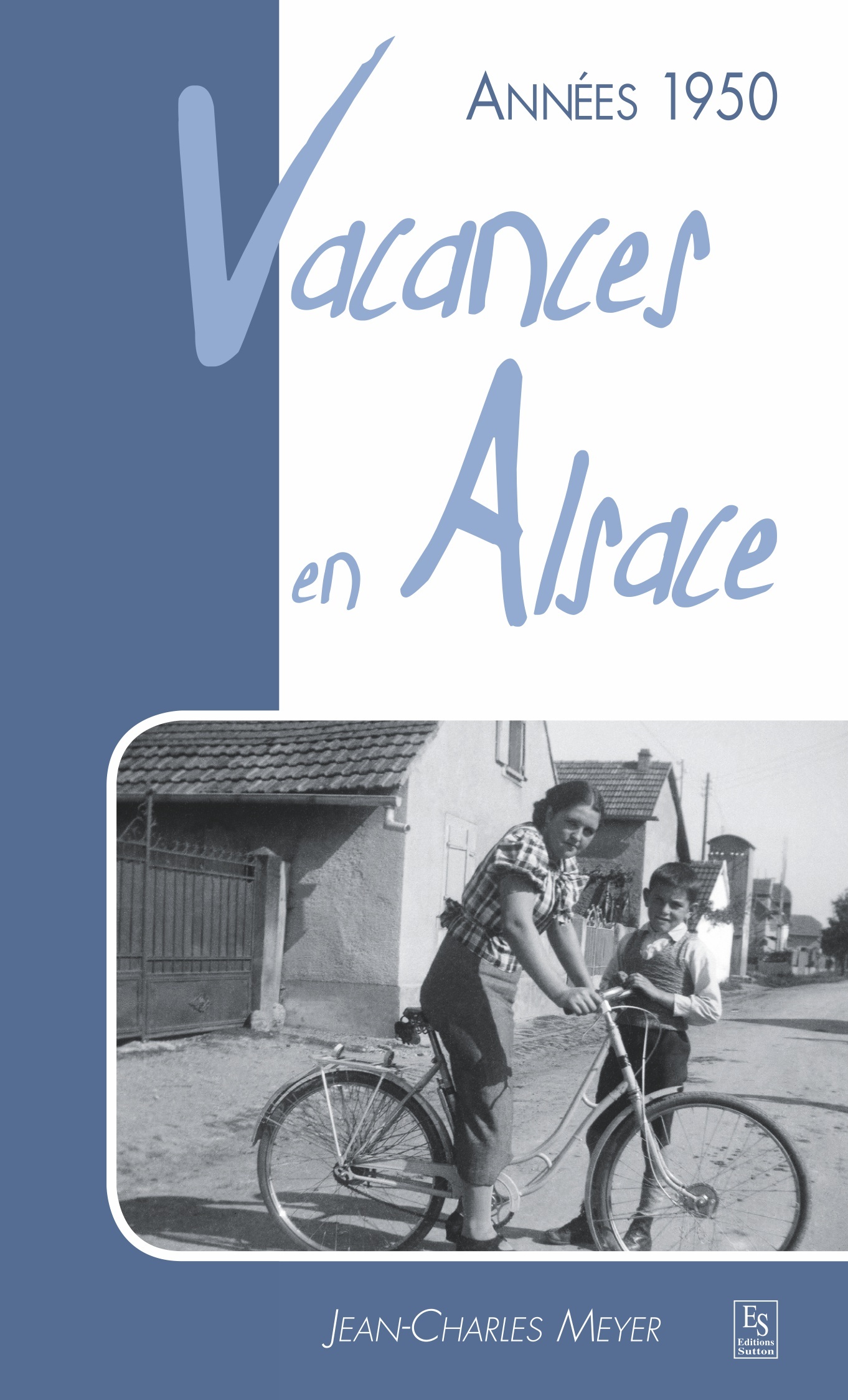Années 1950 - Vacances en Alsace