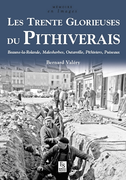 Pithiverais (Les Trente Glorieuses du)