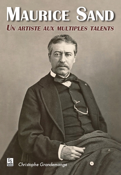 Maurice Sand - Un artiste aux multiples talents