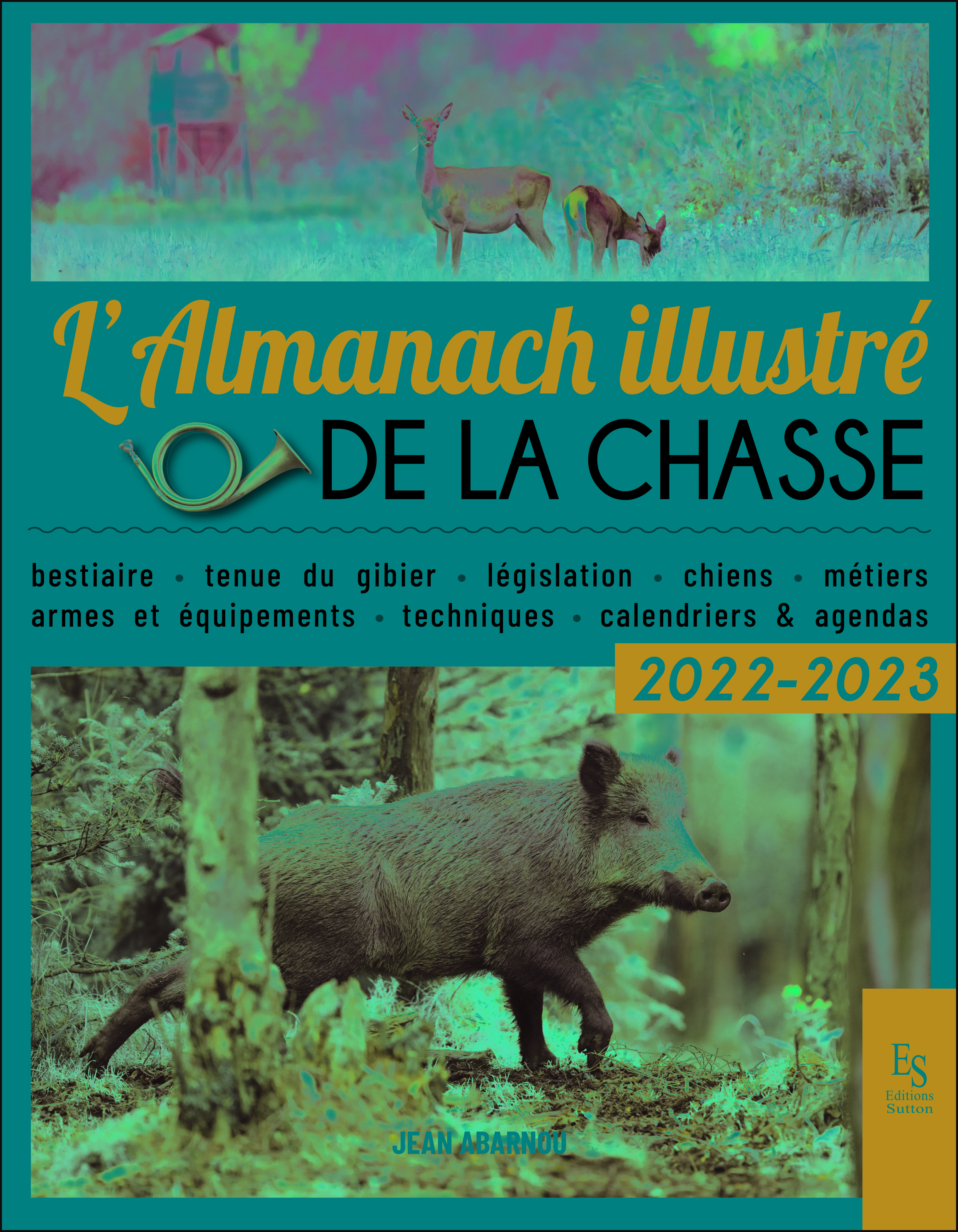 L'almanach illustré de la chasse 2022-2023