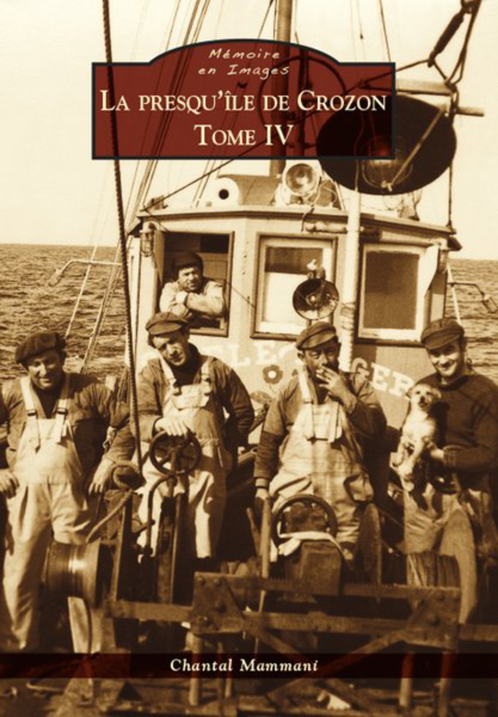 Crozon (Presqu'île de) - Tome IV