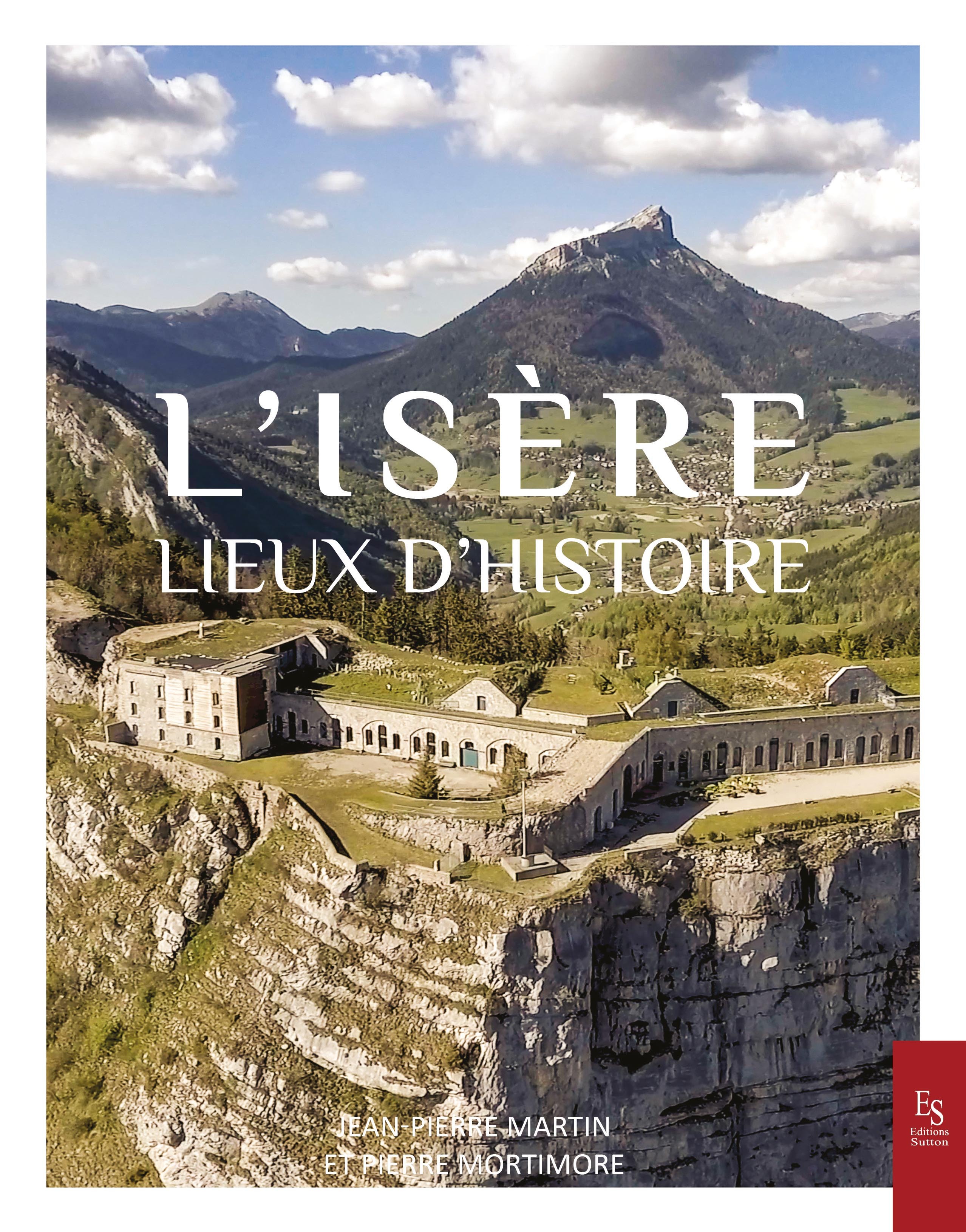 Isère, lieux d'histoire (L')