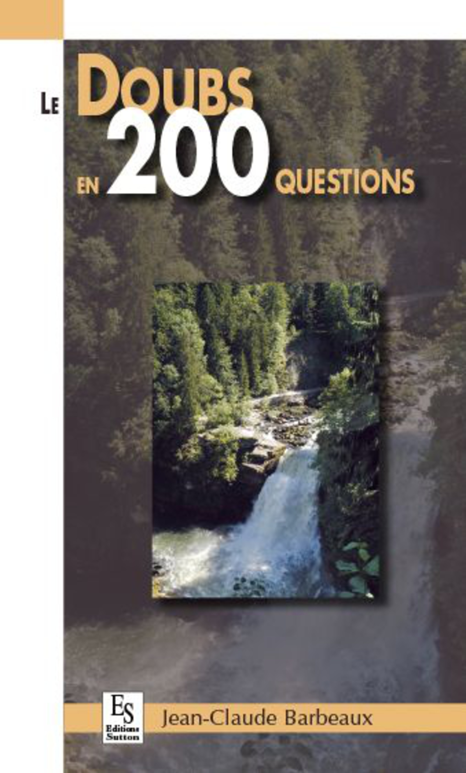 Doubs en 200 questions (Le)