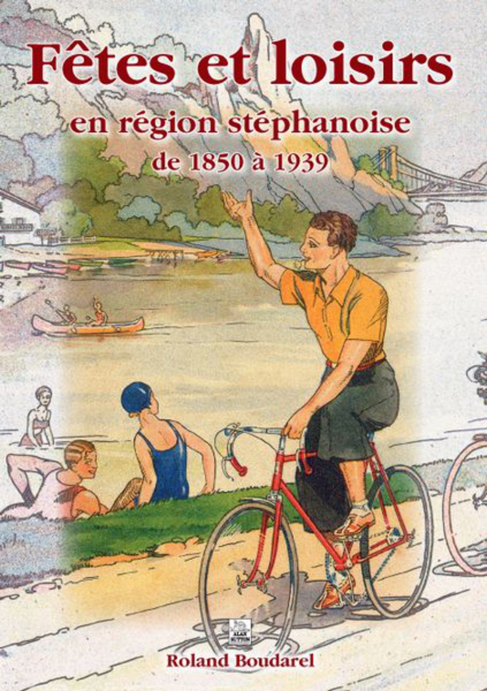 Fêtes et loisirs en région stéphanoise