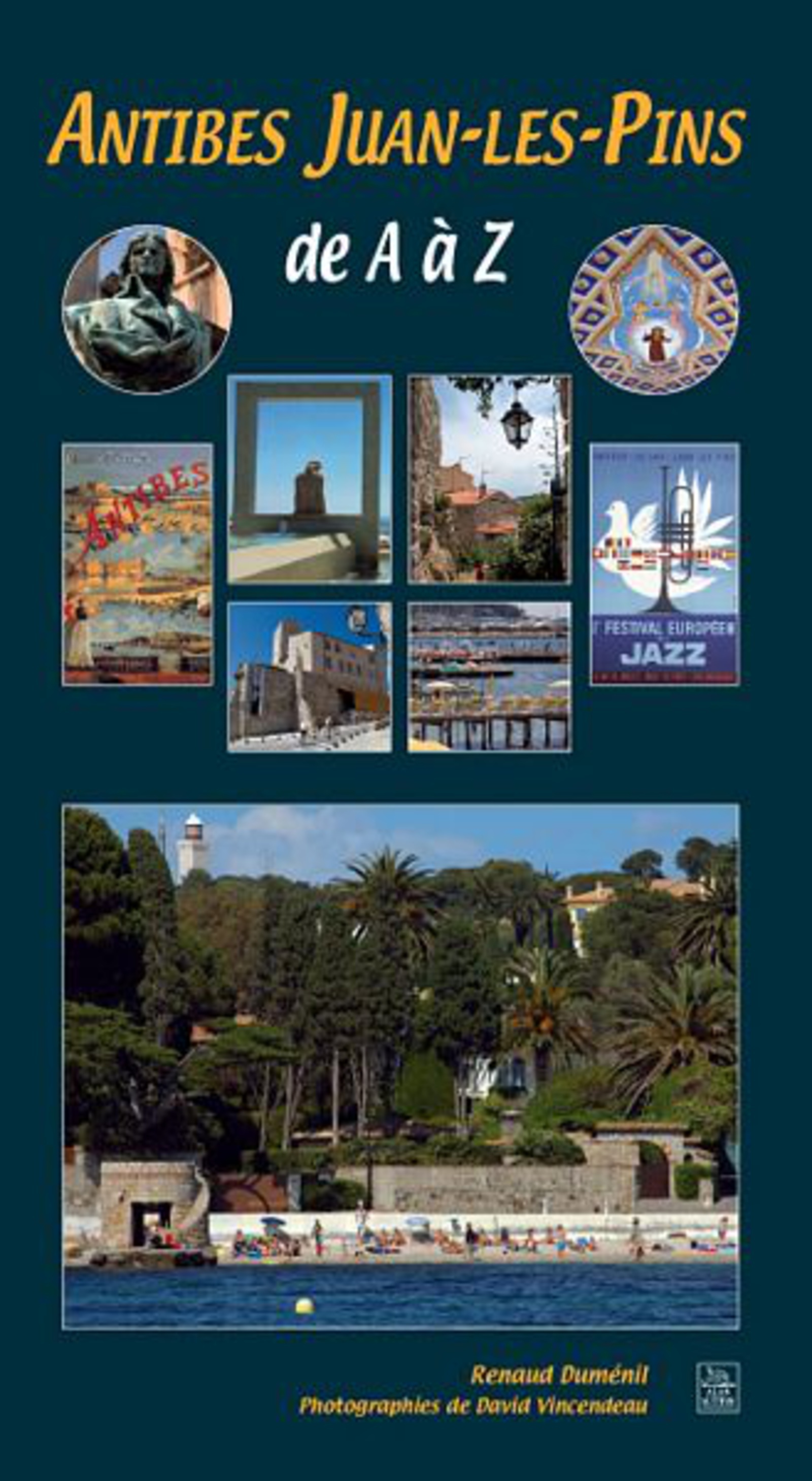 Antibes Juan-les-Pins de A à Z