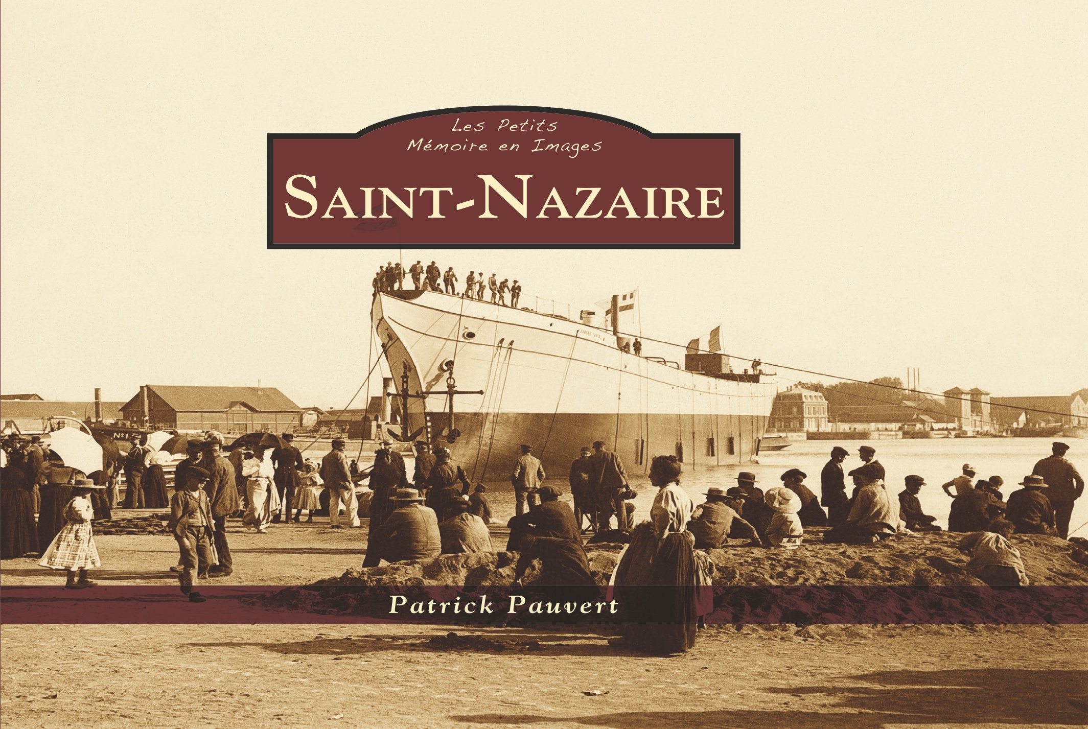 Saint-Nazaire - Les Petits Mémoire en Images
