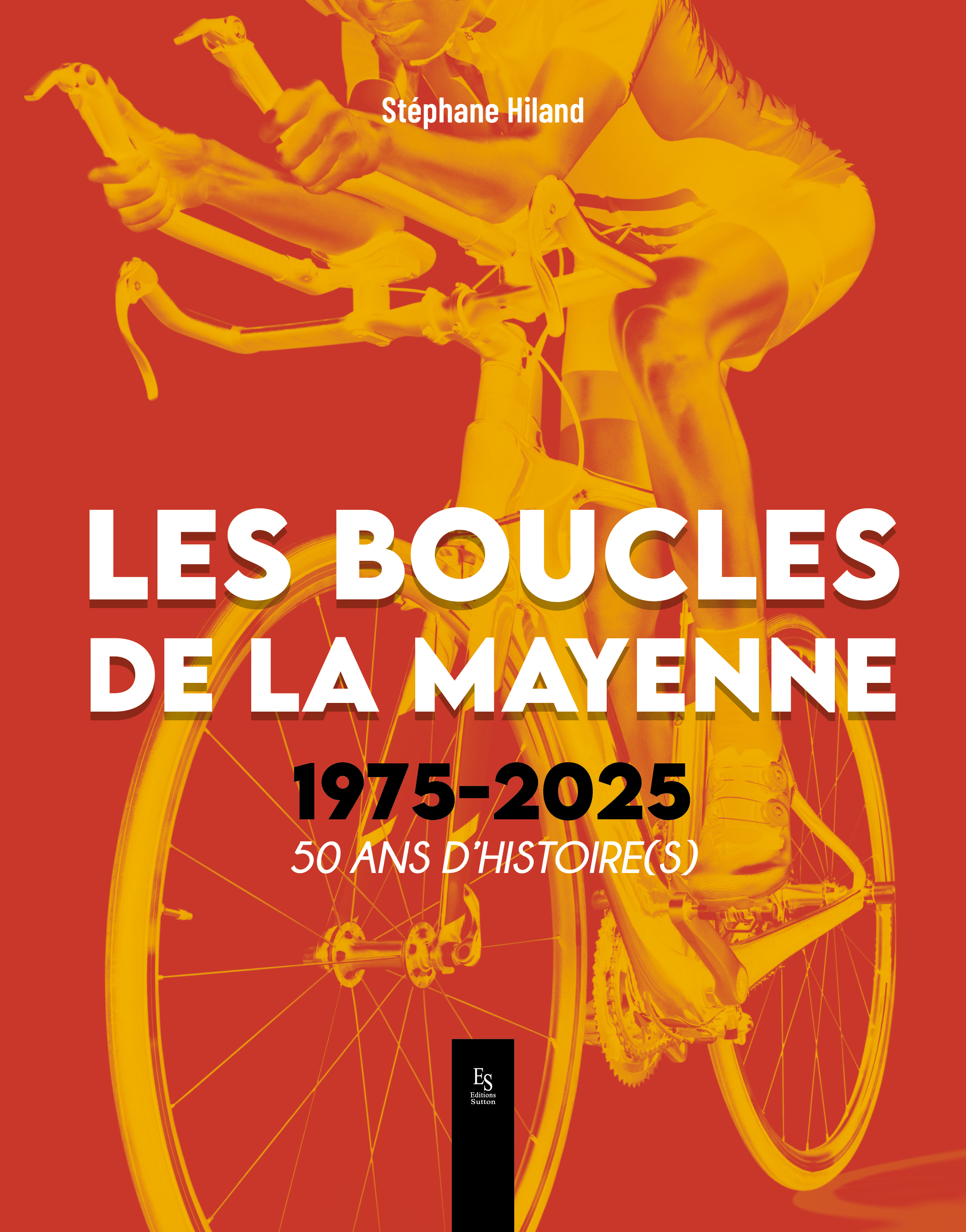 Les Boucles de la Mayenne 1975-2025  50 ans d'histoire(s)
