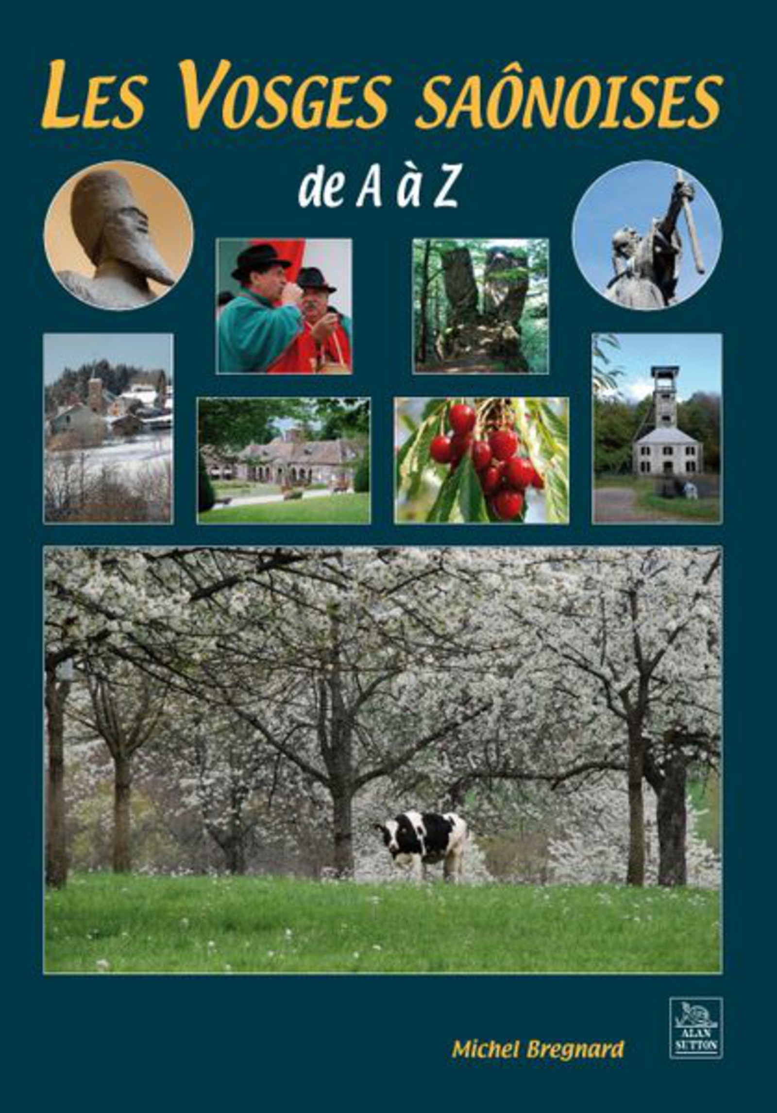 Vosges saônoises de A à Z (Les)