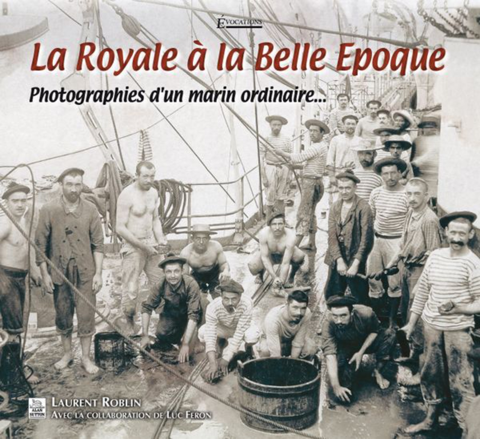 Royale à la Belle Epoque (La) - Photographies (...)