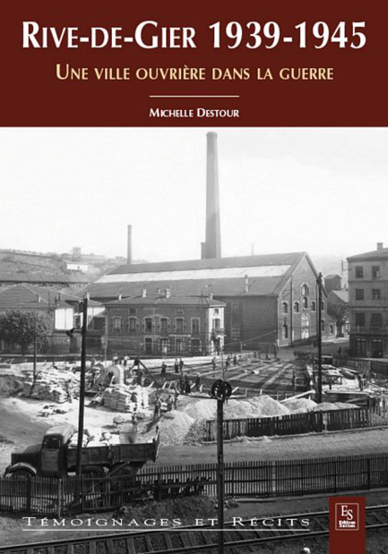 Rive-de-Gier 1939-1945