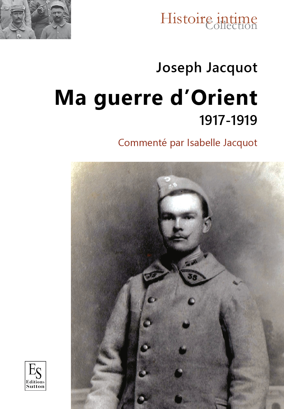 Ma guerre d'Orient 1917-1919