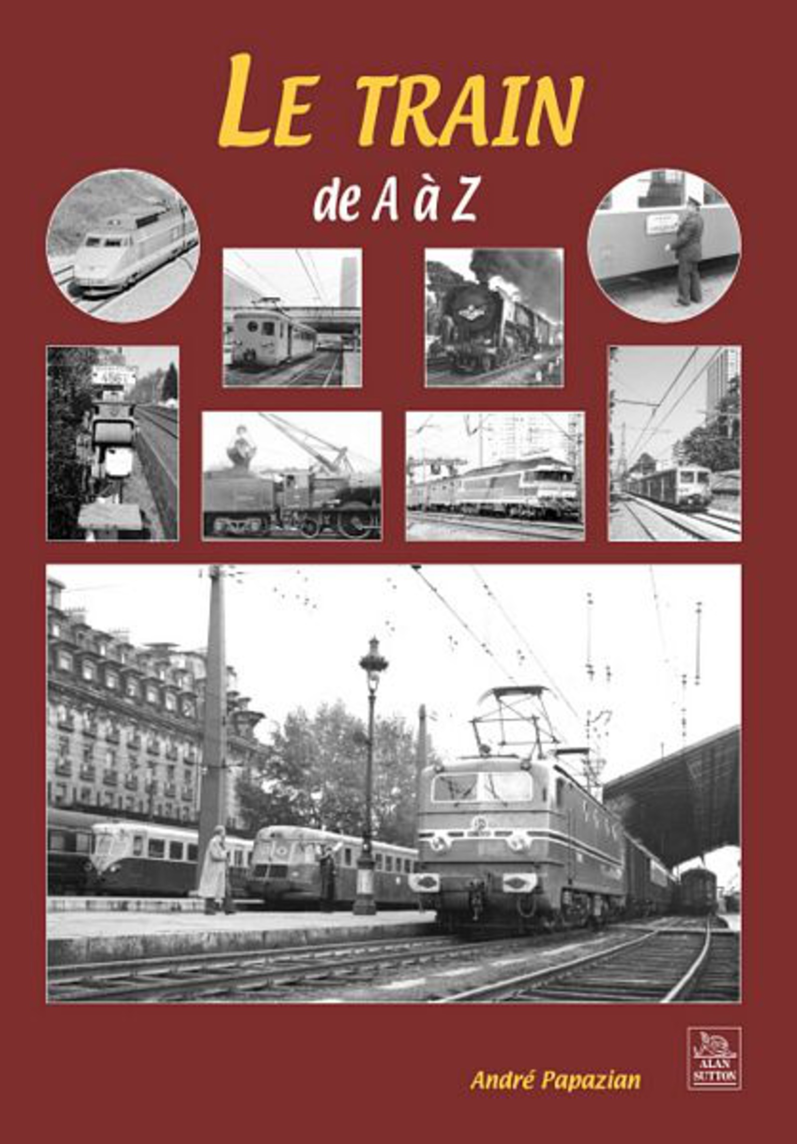 Train de A à Z (Le)