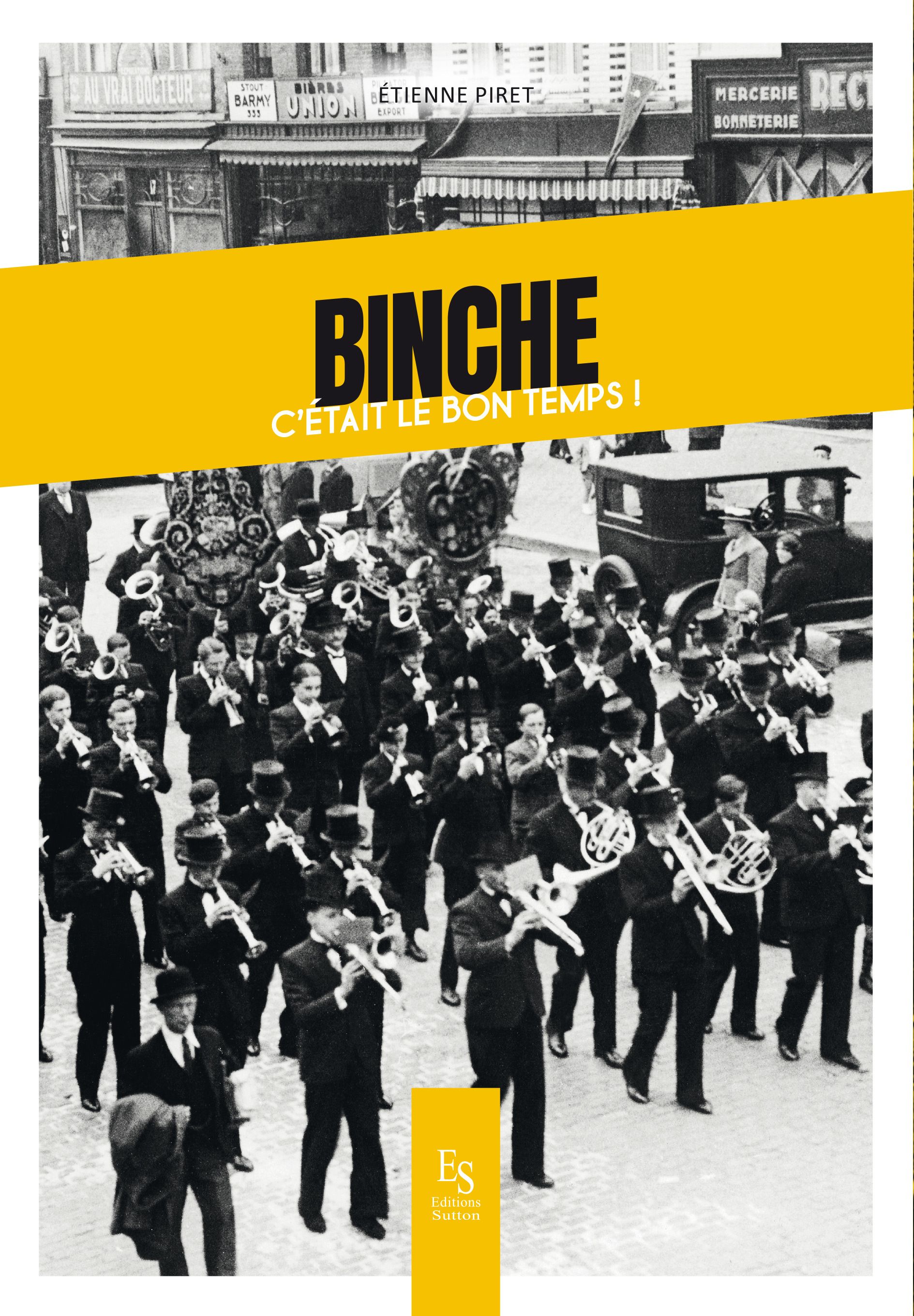 Binche: c'était le bon temps!