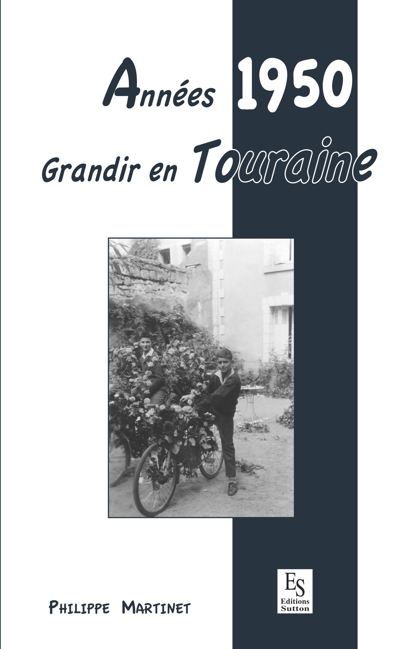 Années 1950 - Grandir en Touraine