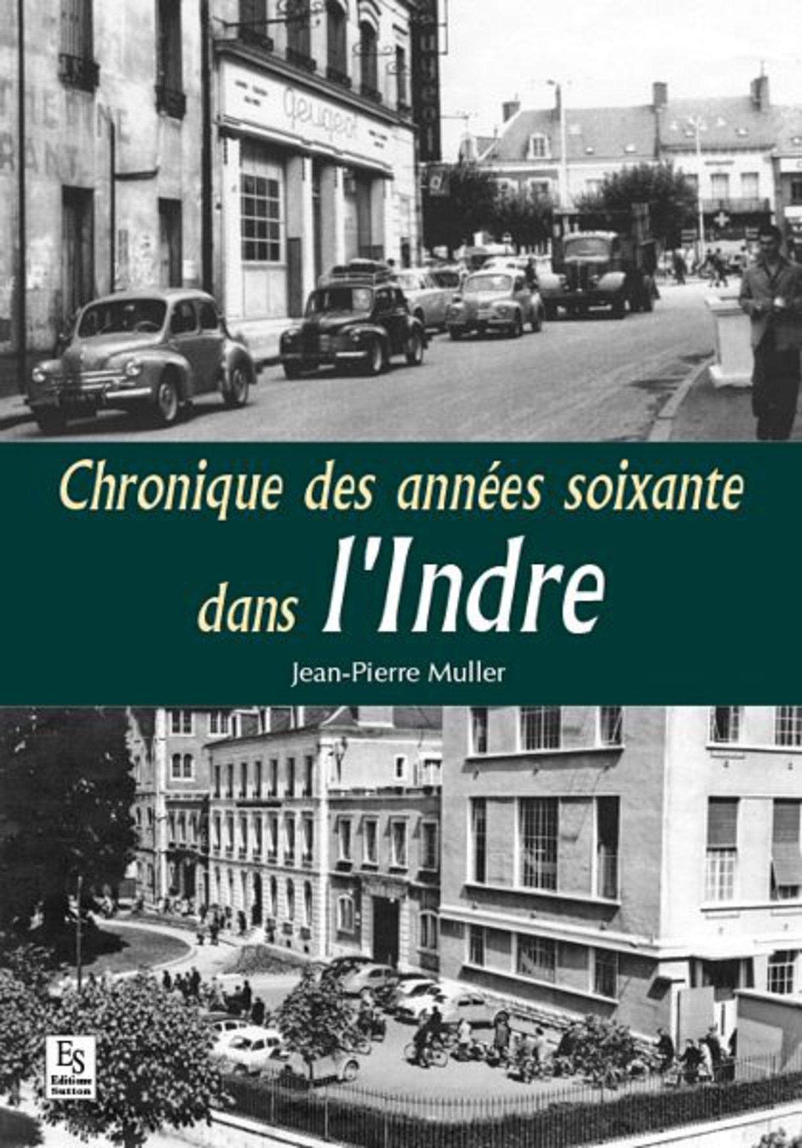 Chroniques des années soixante dans l'Indre