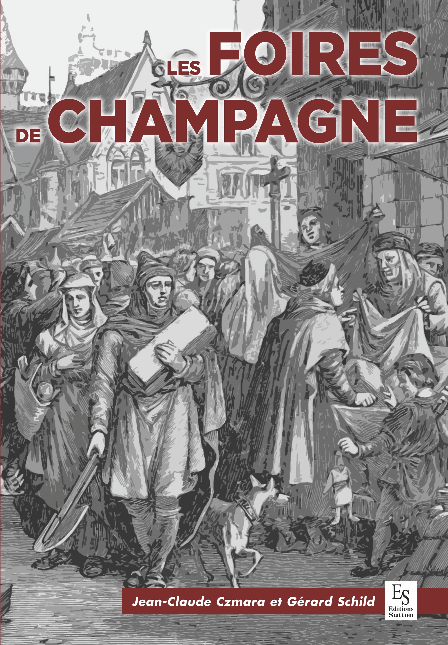 Foires de Champagne (Les) - 1150-1250 - L'âge d'or