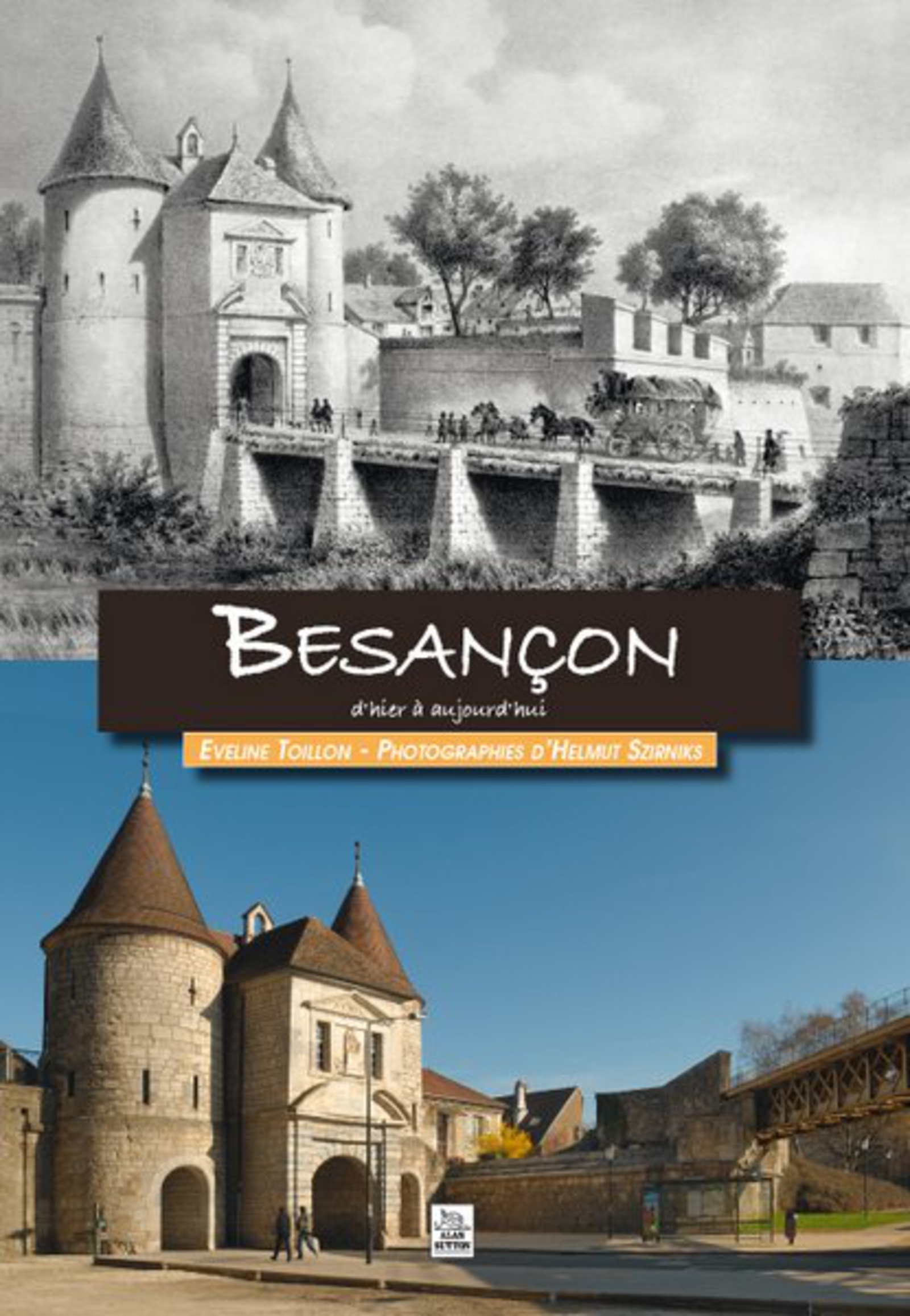 Besançon d'hier à aujourd'hui