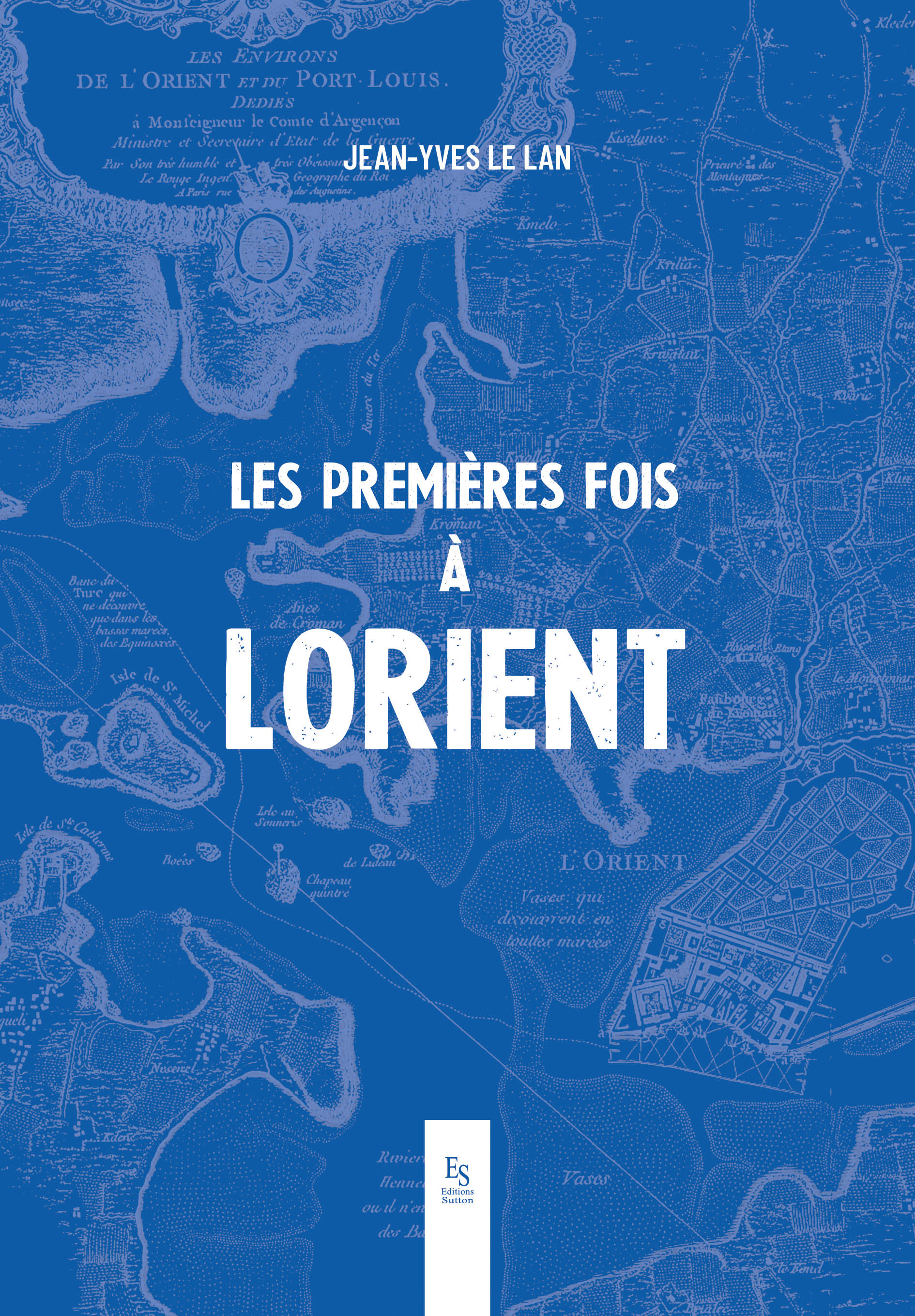 Les premières fois à Lorient