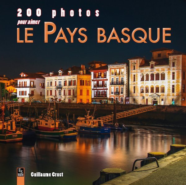 Pays basque (200 photos pour aimer le)