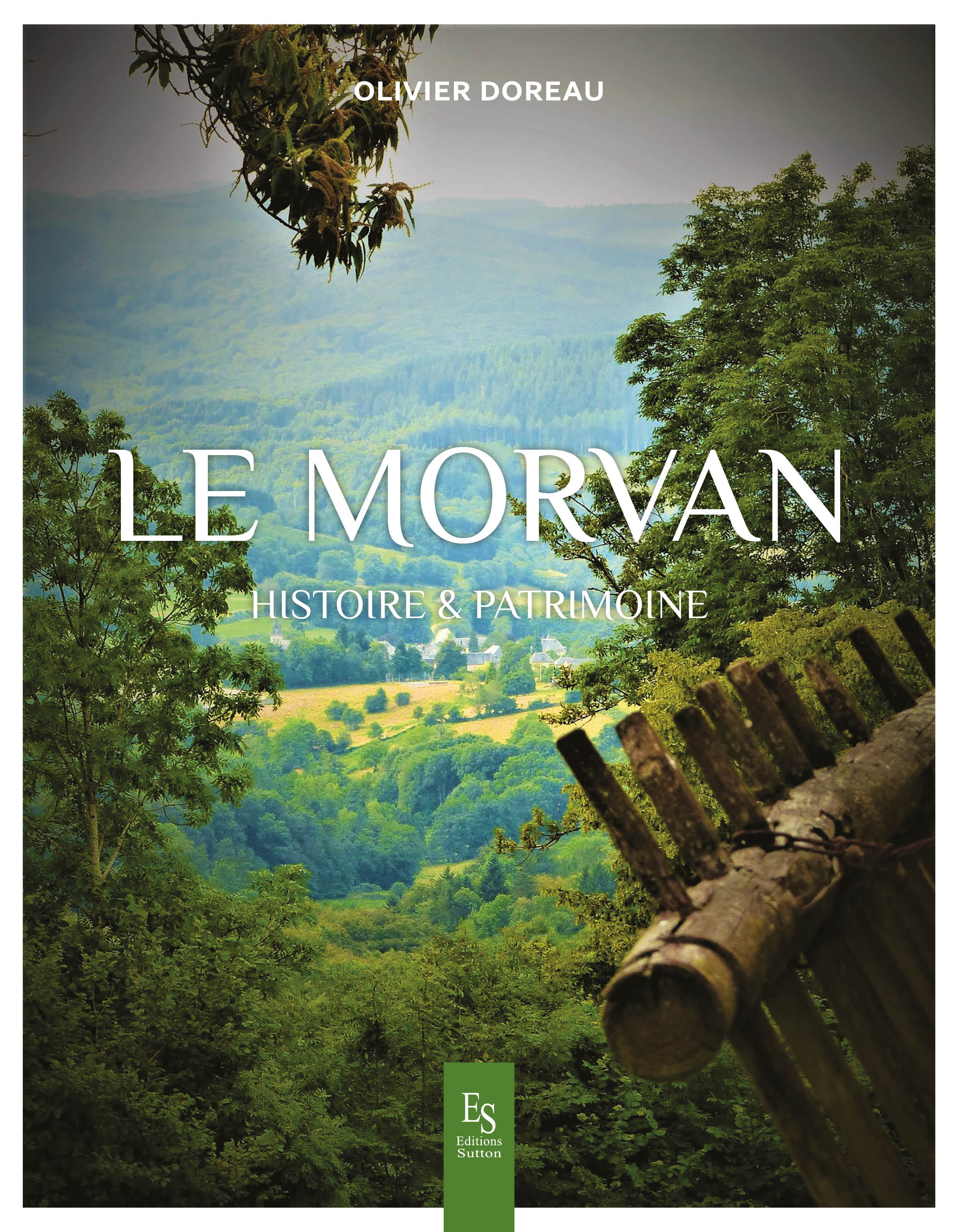 Le Morvan - Histoire & patrimoine