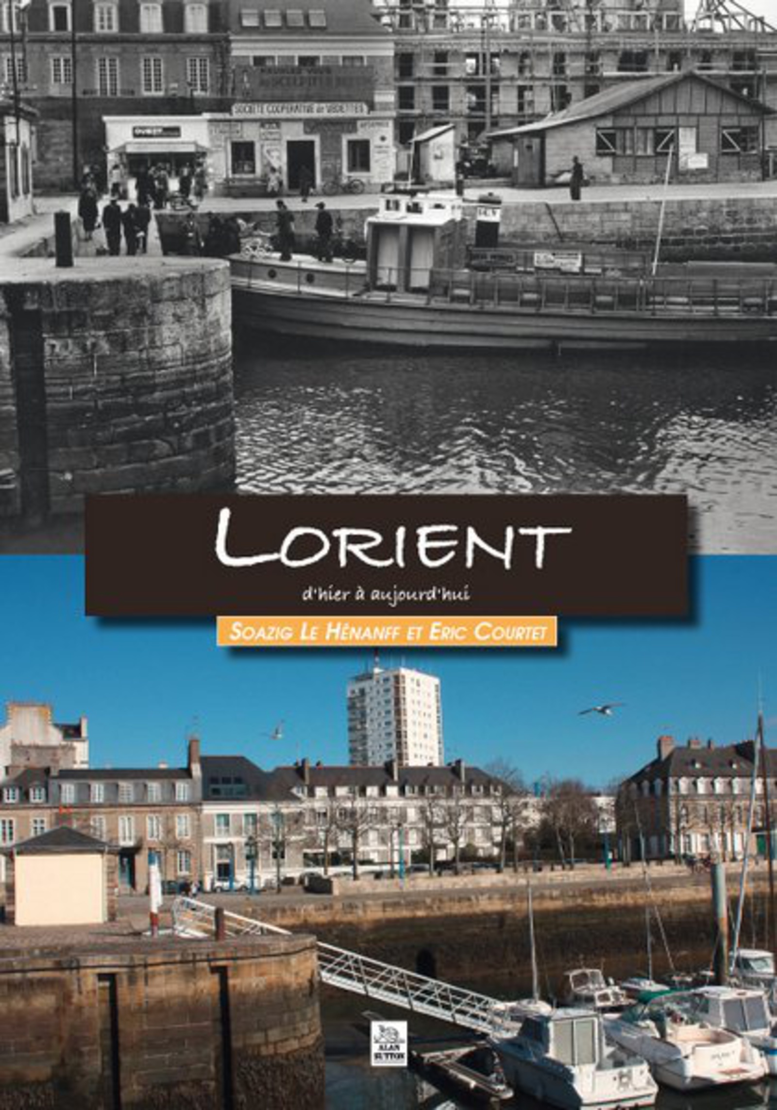 Lorient d'hier à aujourd'hui