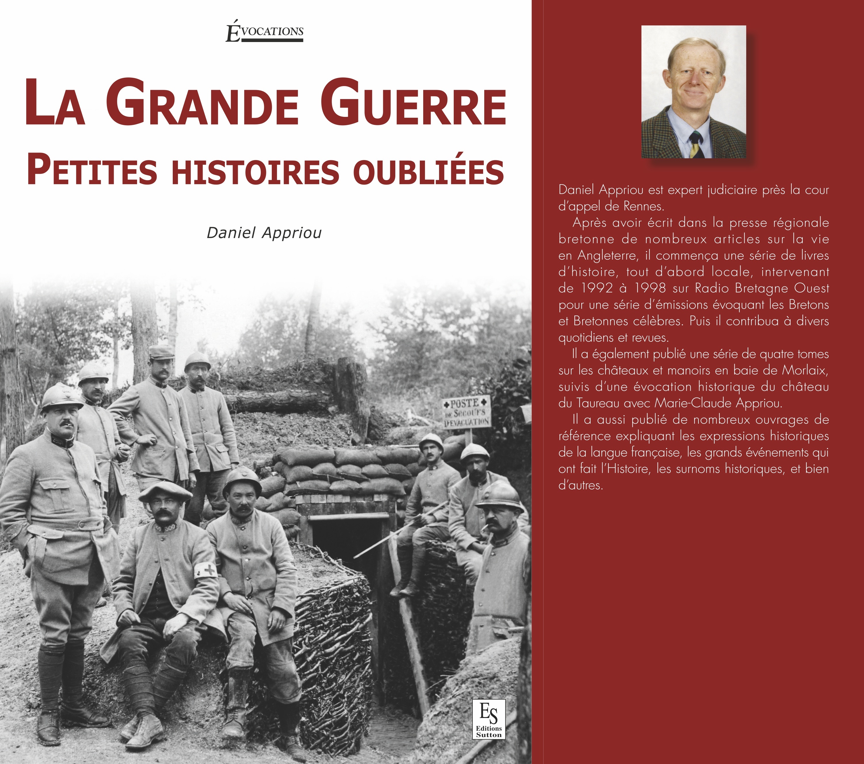 Grande Guerre (La) - Petites histoires oubliées