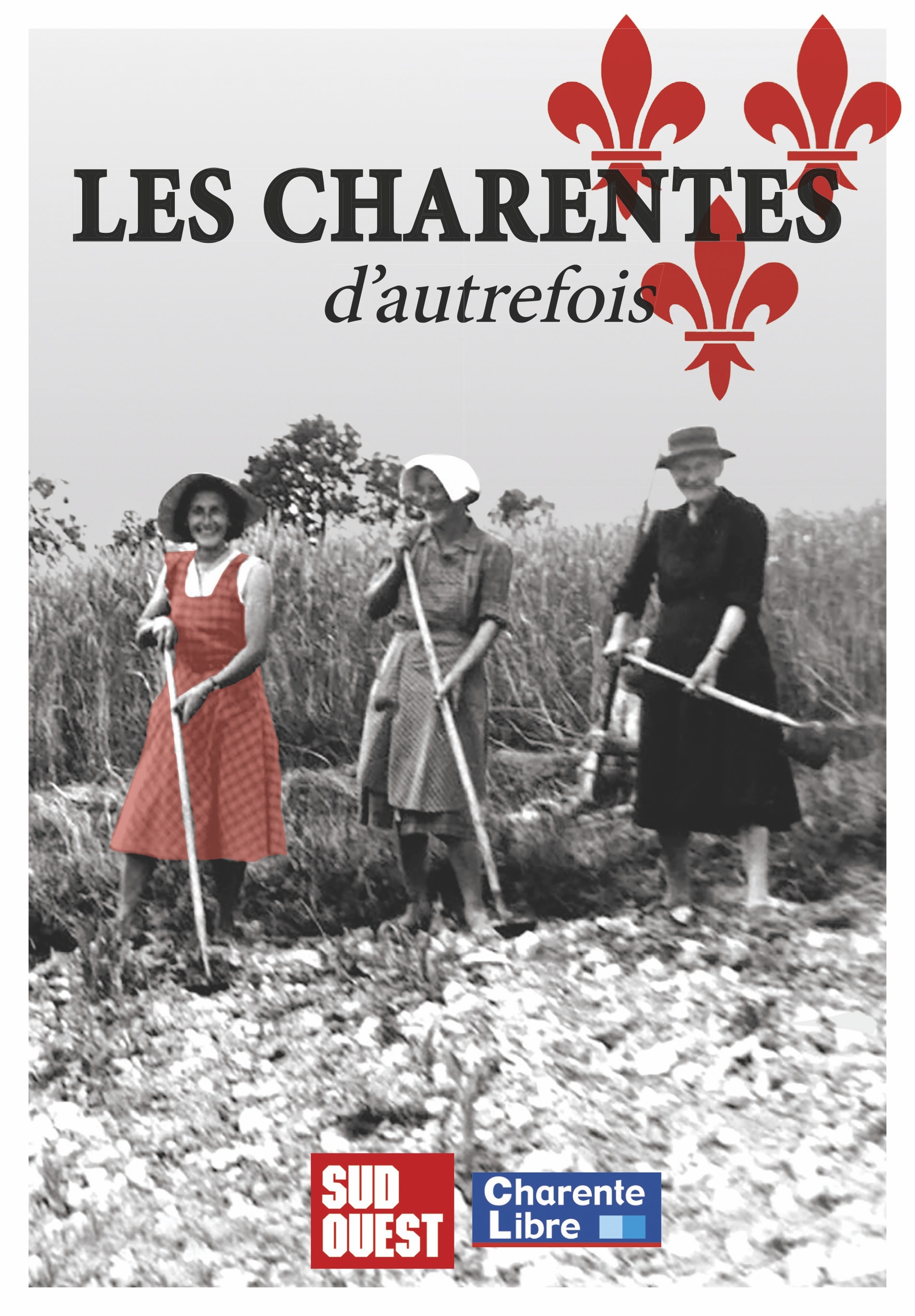 Les Charentes d'autrefois