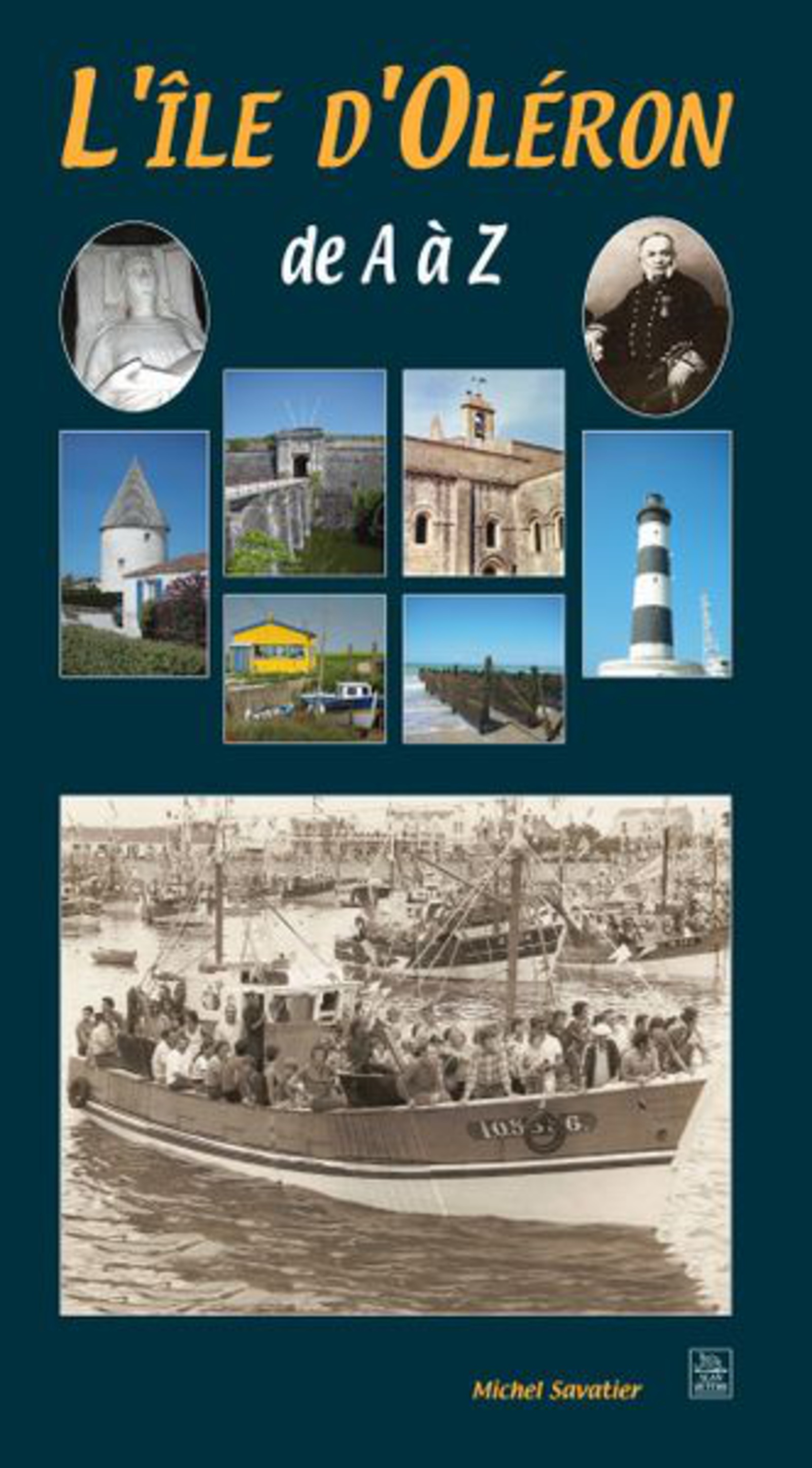 Oléron de A à Z (Ile d')
