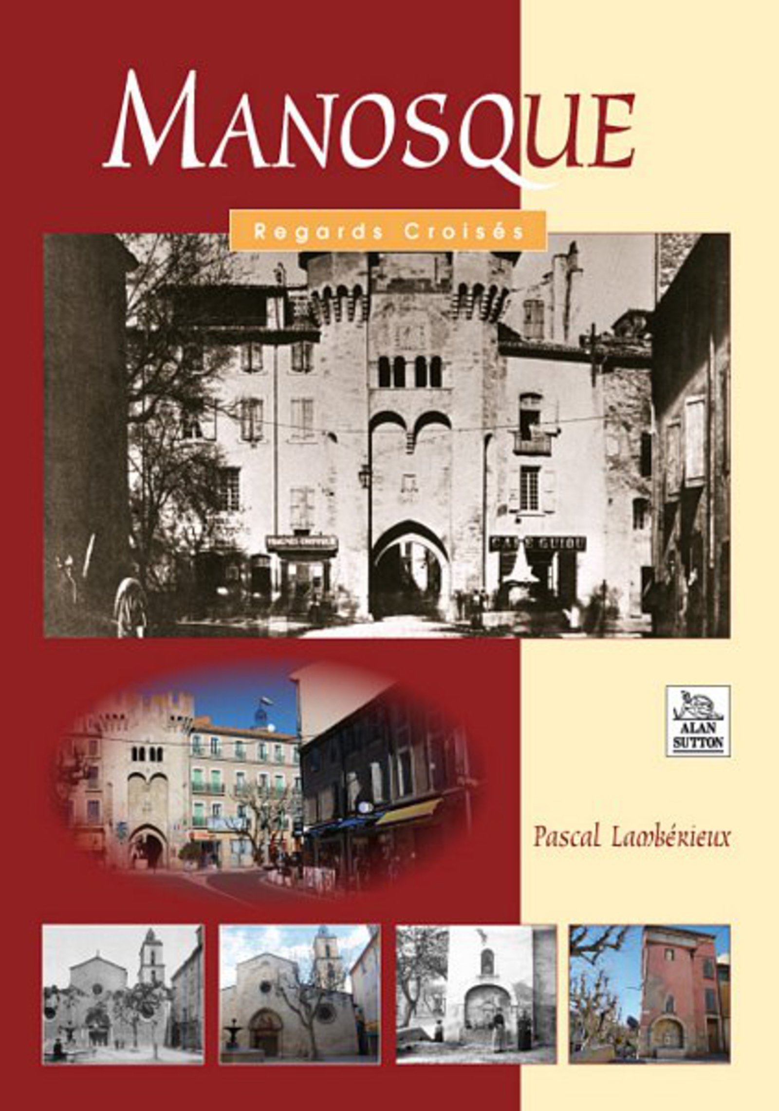 Manosque - Regards Croisés