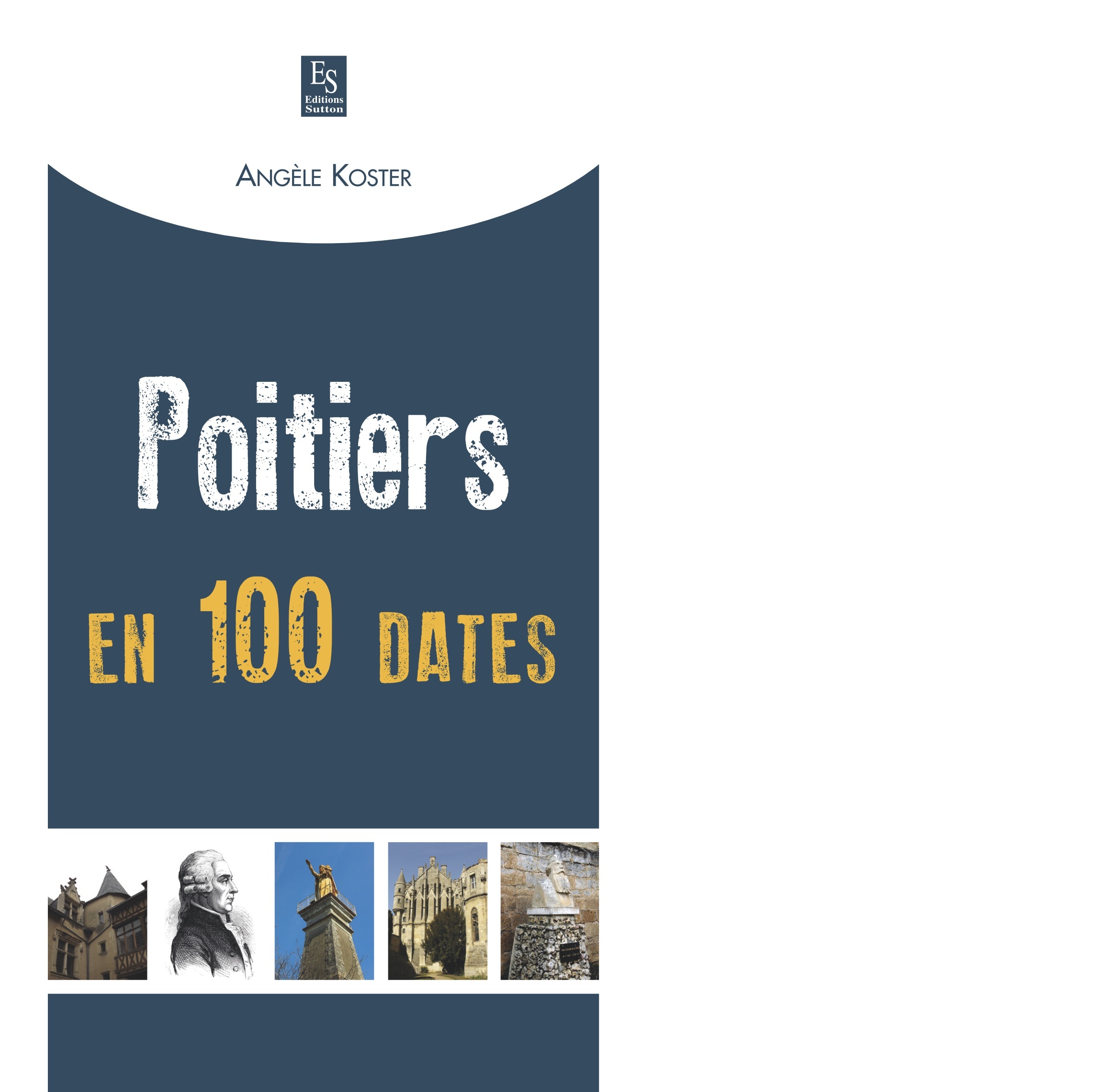 Poitiers en 100 dates