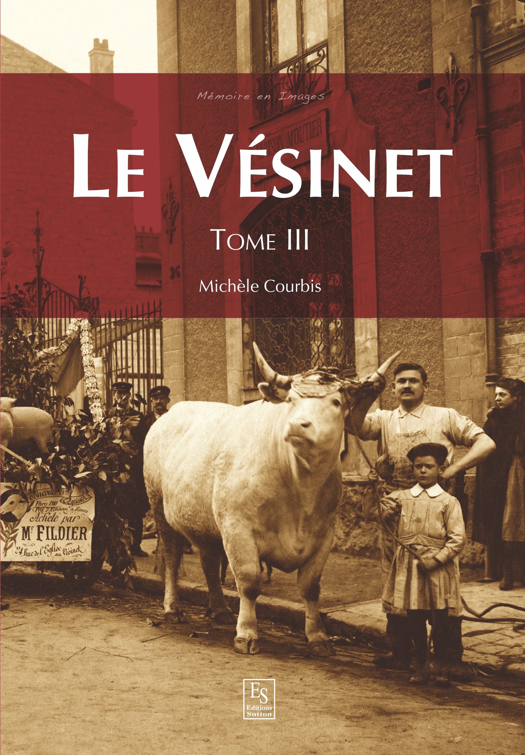 Vésinet (Le) - Tome III