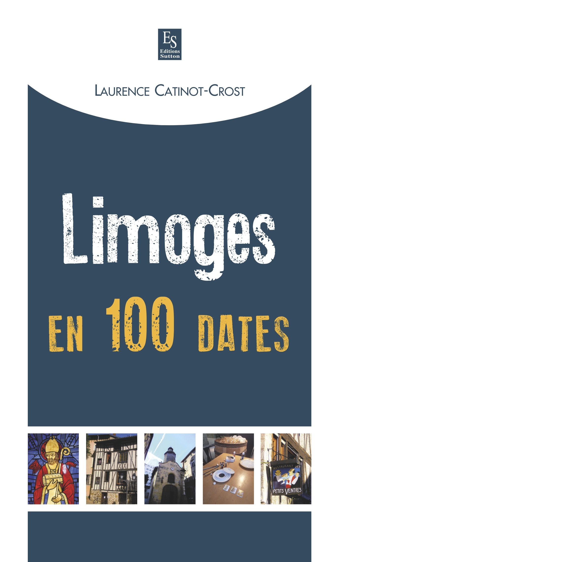 Limoges en 100 dates