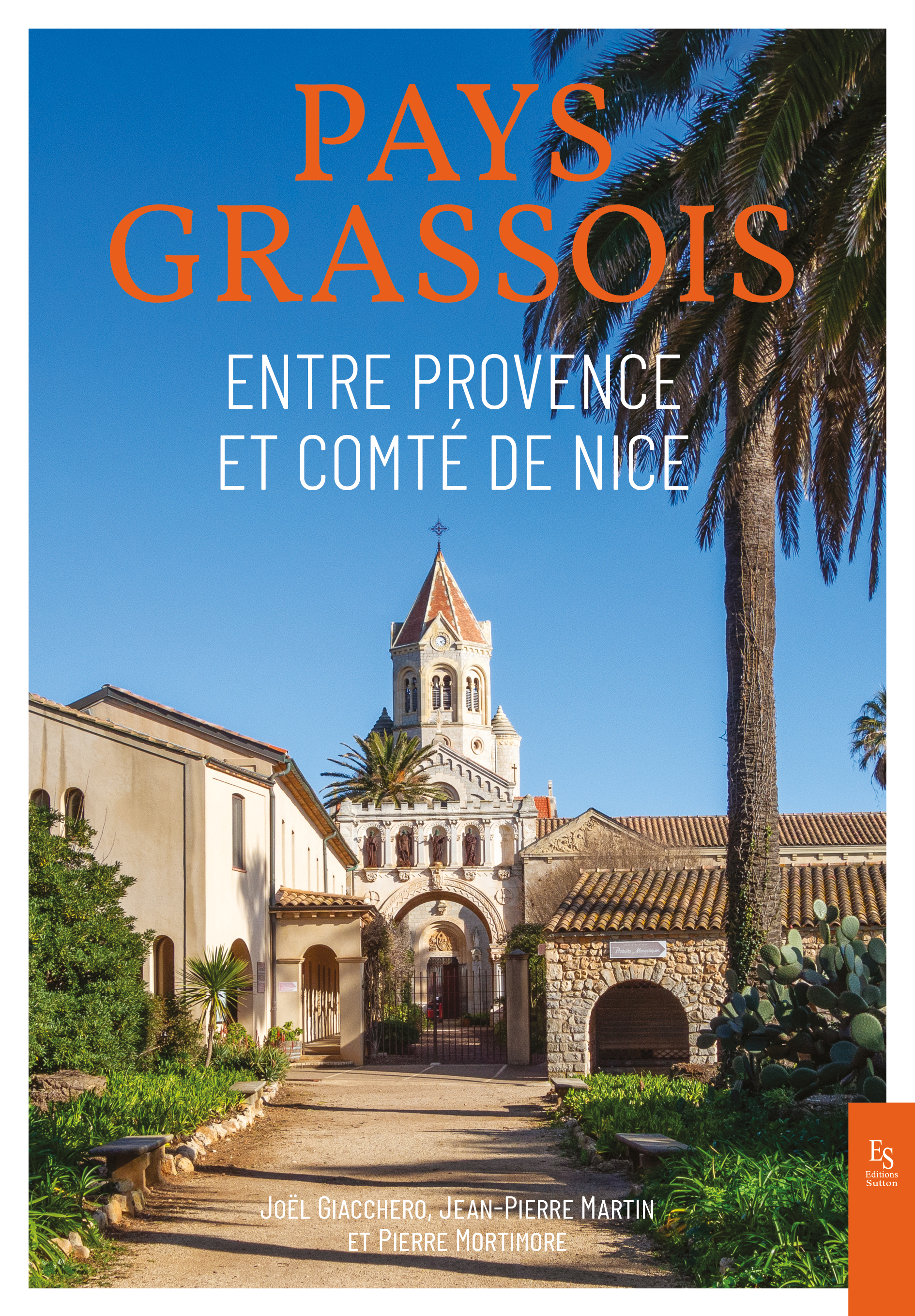 Pays grassois, entre Provence et Comté de Nice