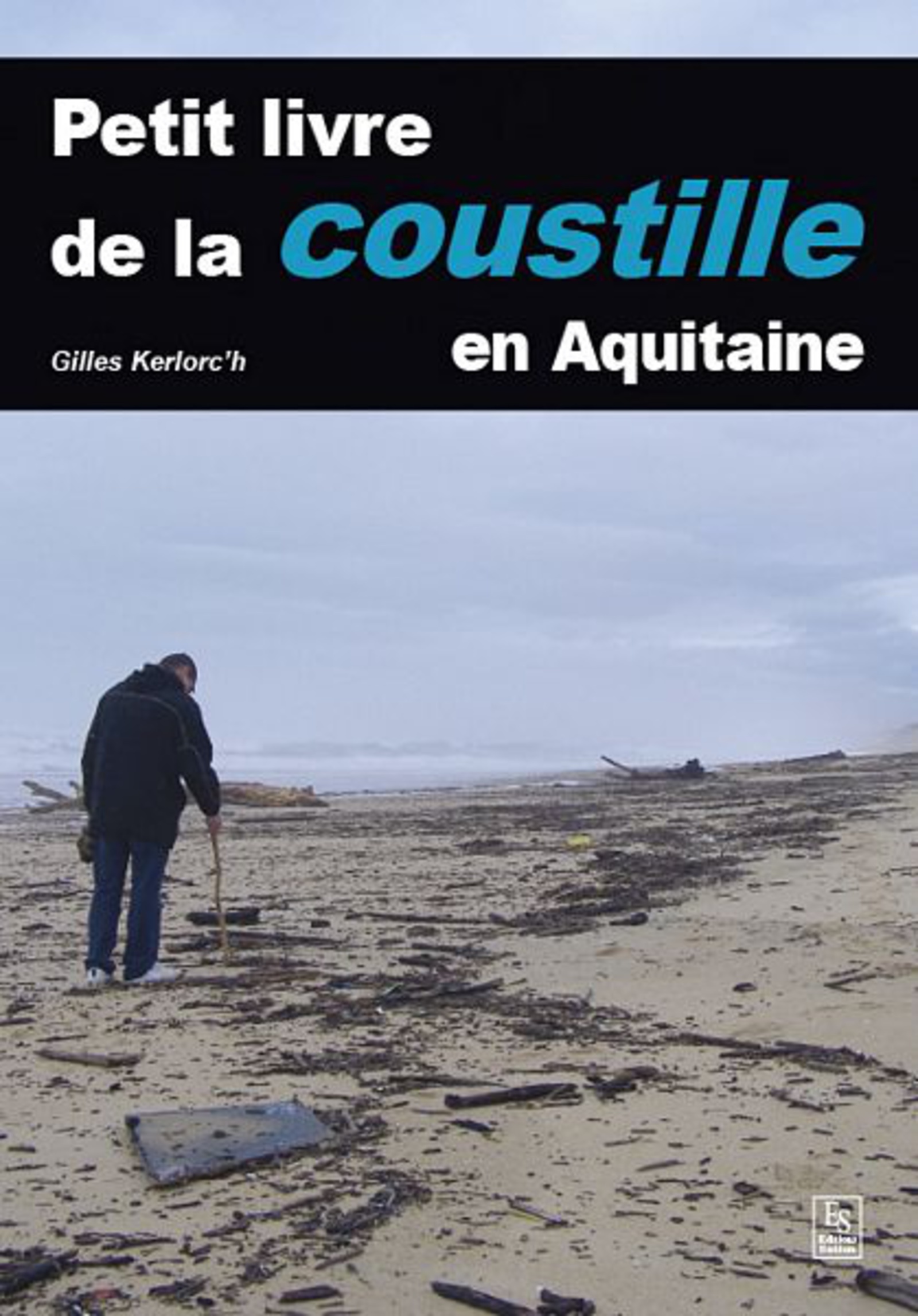 Coustille en Aquitaine (La)