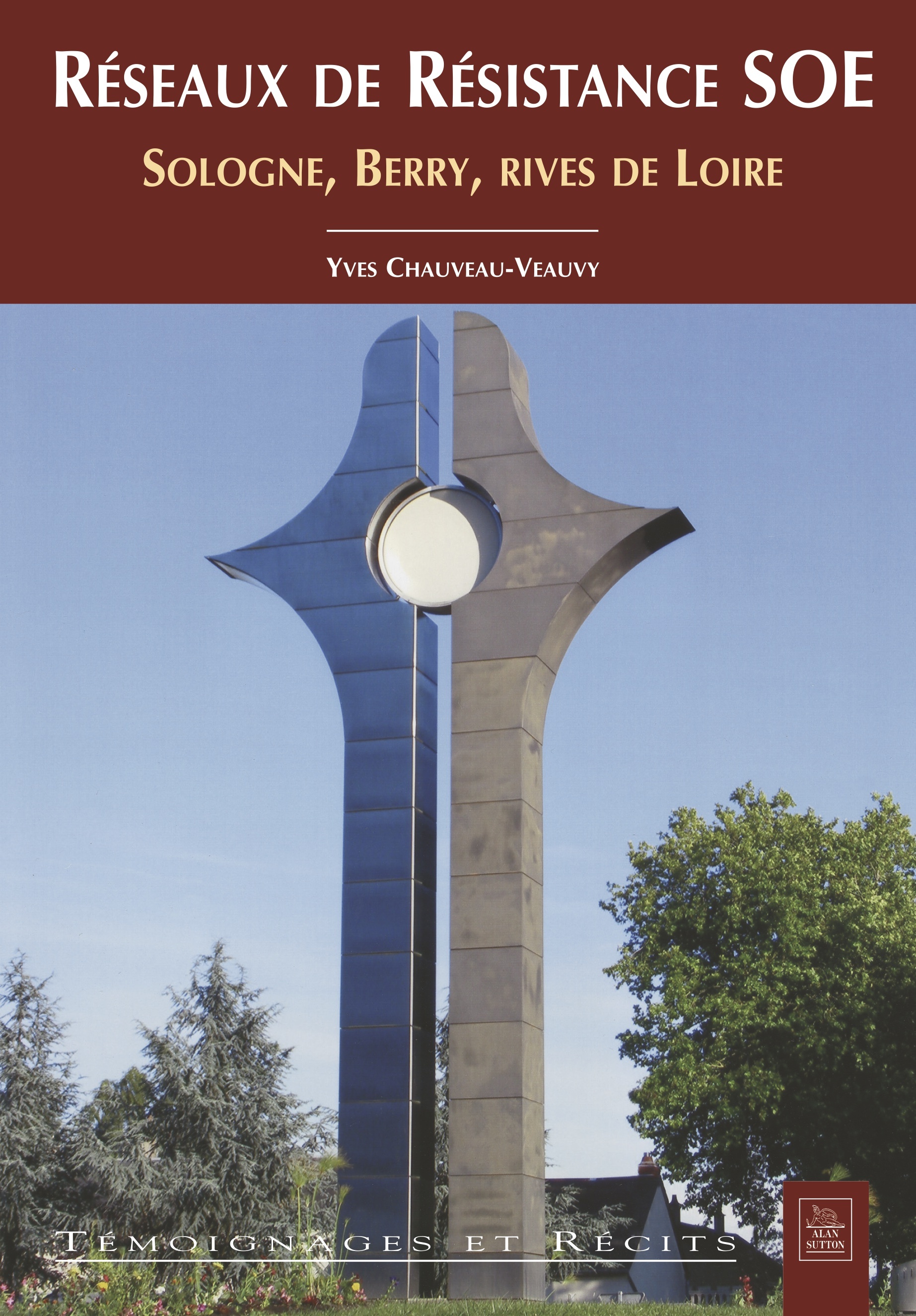 Réseaux de Resistance SOE - Sologne, Berry, rives de Loire