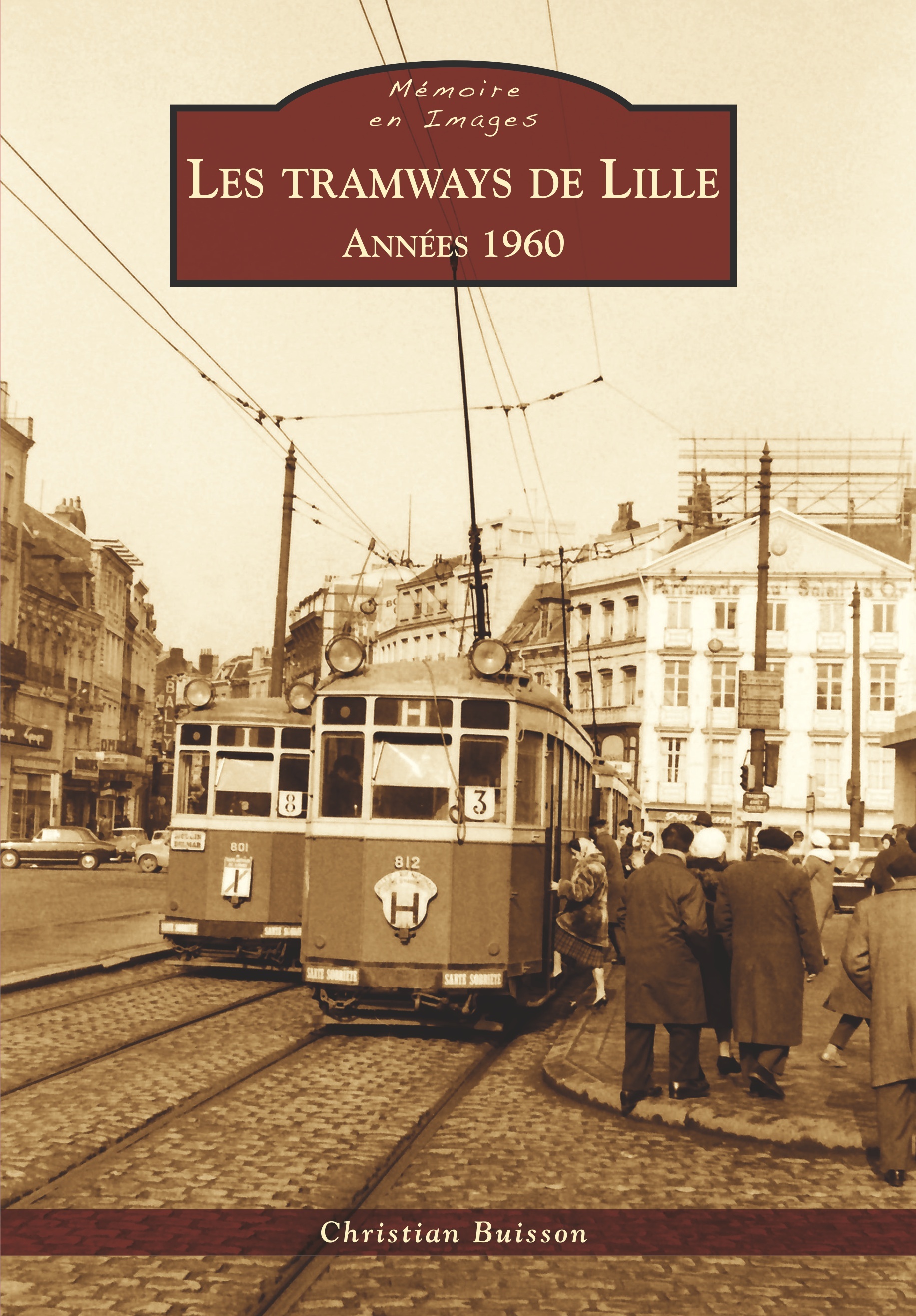 Tramways de Lille (Les) - Les années 1960
