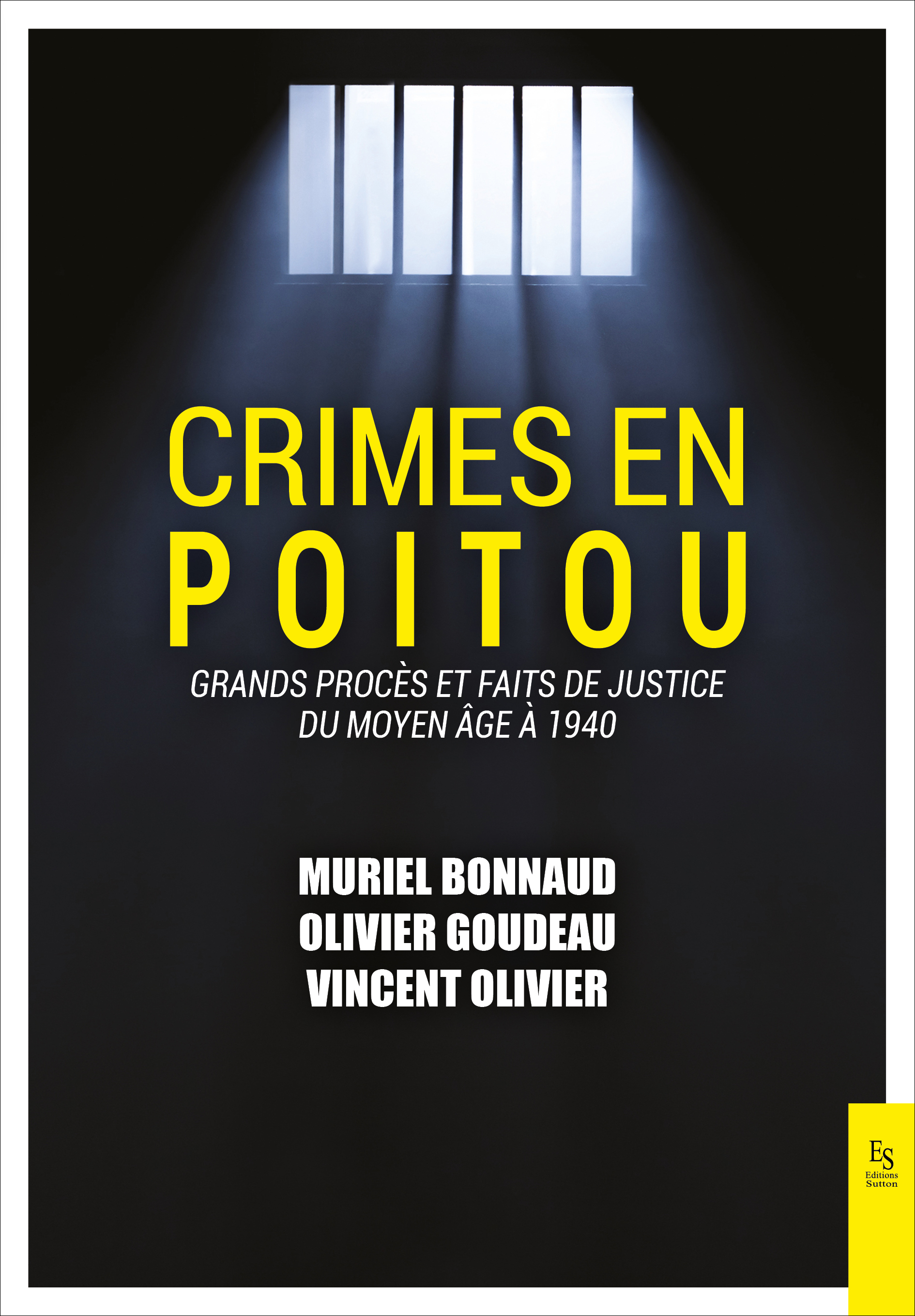 Crimes en Poitou Tome I