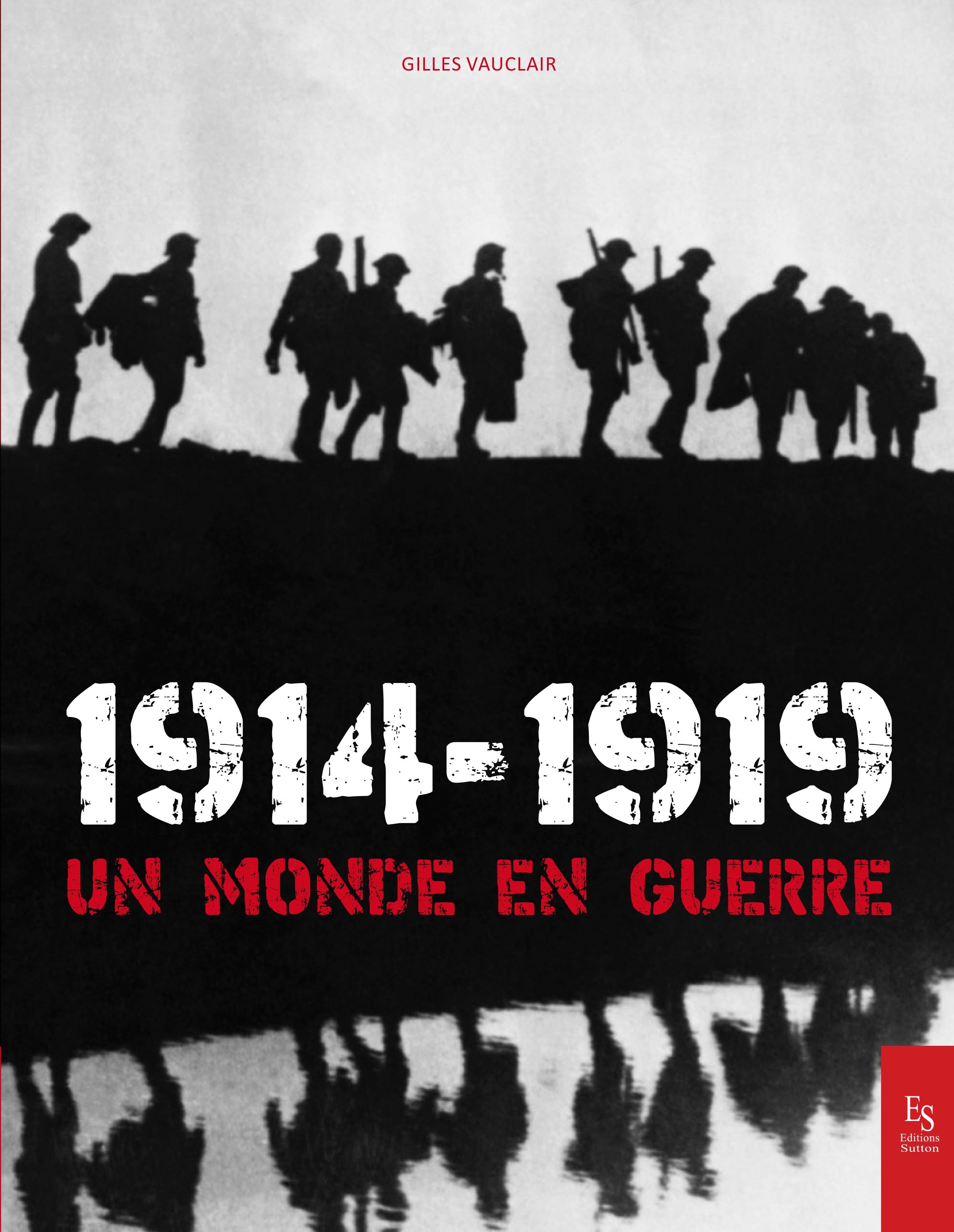 1914-1919 Un monde en guerre