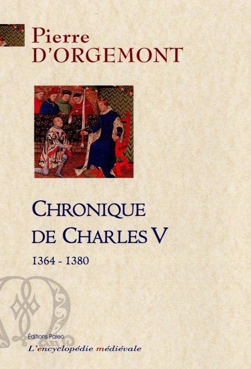 Chronique de Charles V (1364-1380)