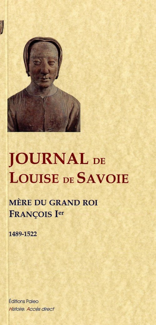 Journal de Louise de Savoie (1489-1522)