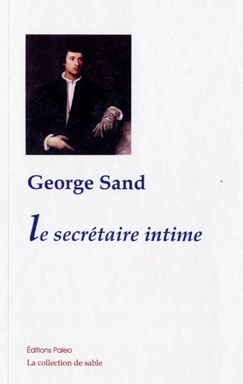 Le Secrétaire intime.