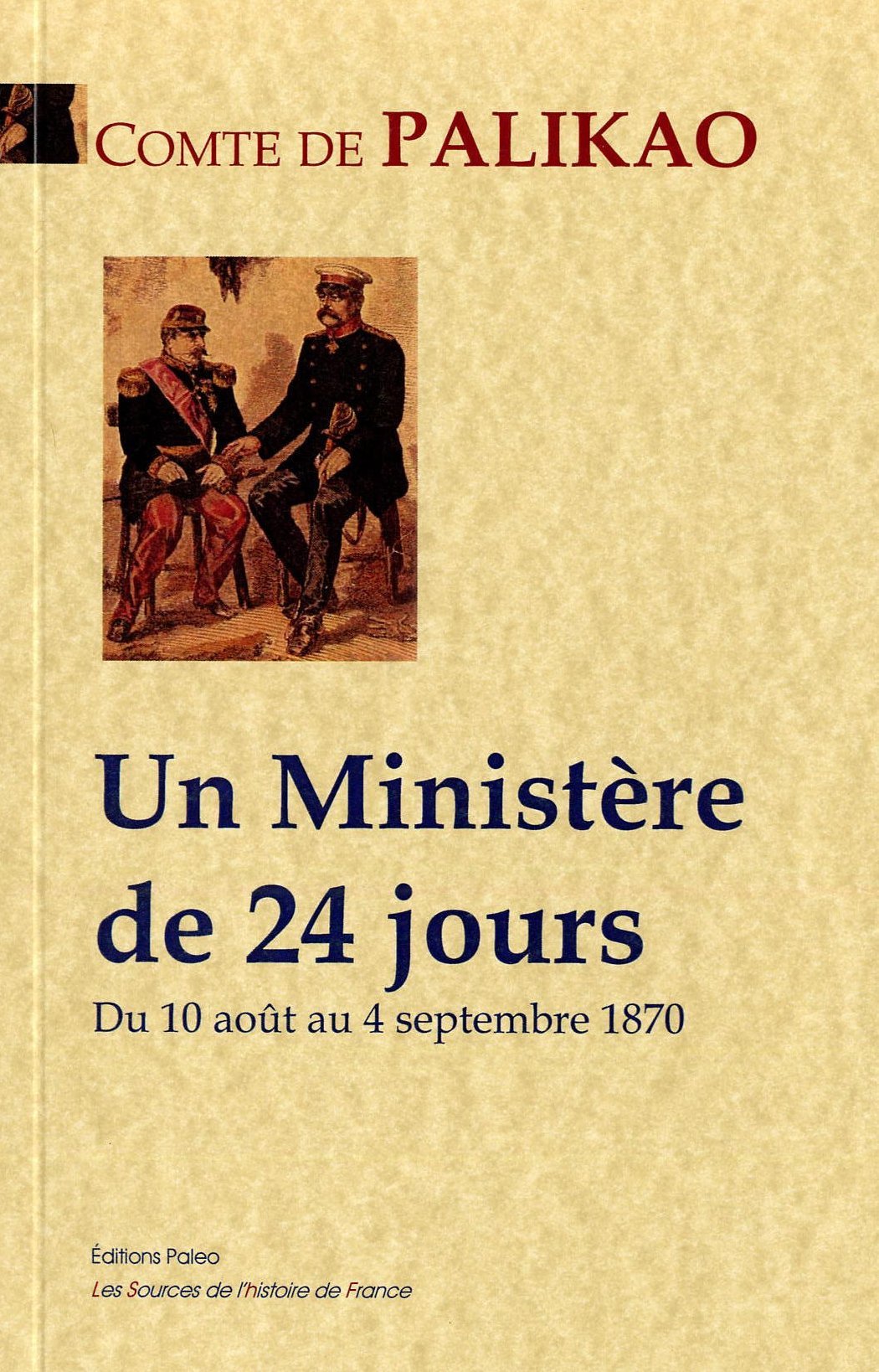 Un ministère de 24 jours (10 août - 4 septembre 1870)