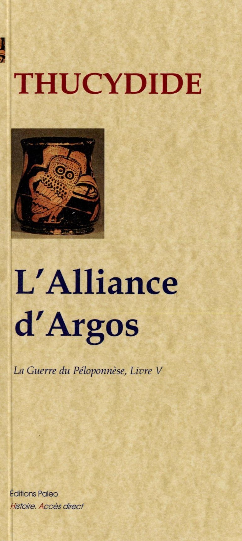 L'Alliance d'Argos. Guerre du Péloponnèse, livre 5.