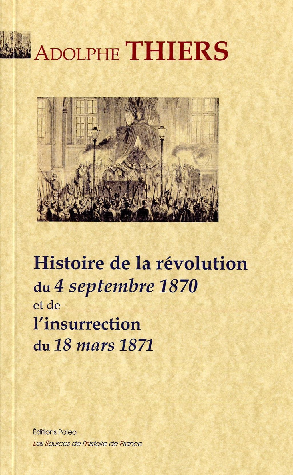 Histoire de la révolution du 4 septembre 1870 et de l'insurrection du 18 mars 1871